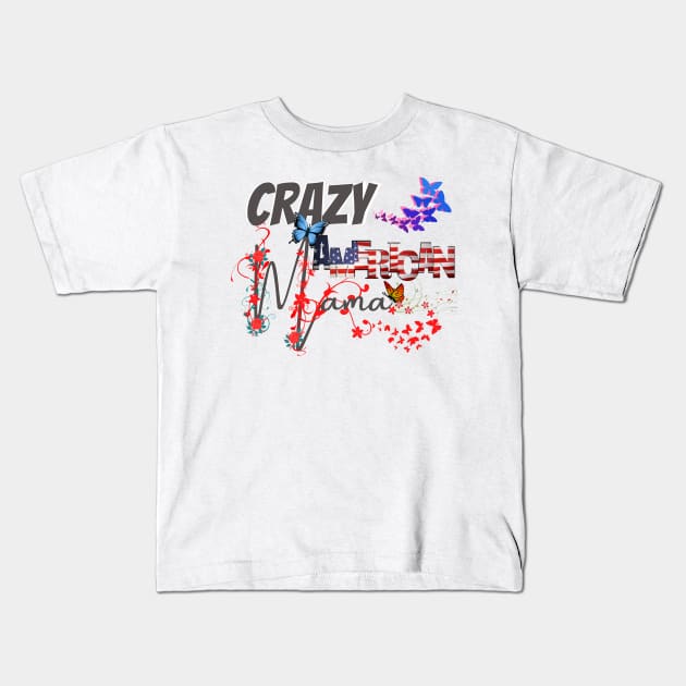 Crazy American Mom, gift for mom, Mothers day gift, Kids T-Shirt by BeatyinChaos